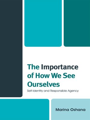 cover image of The Importance of How We See Ourselves